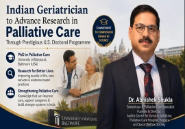 Indian Geriatrician to Advance Research in Palliative Care Through Prestigious U.S. Doctoral Programme